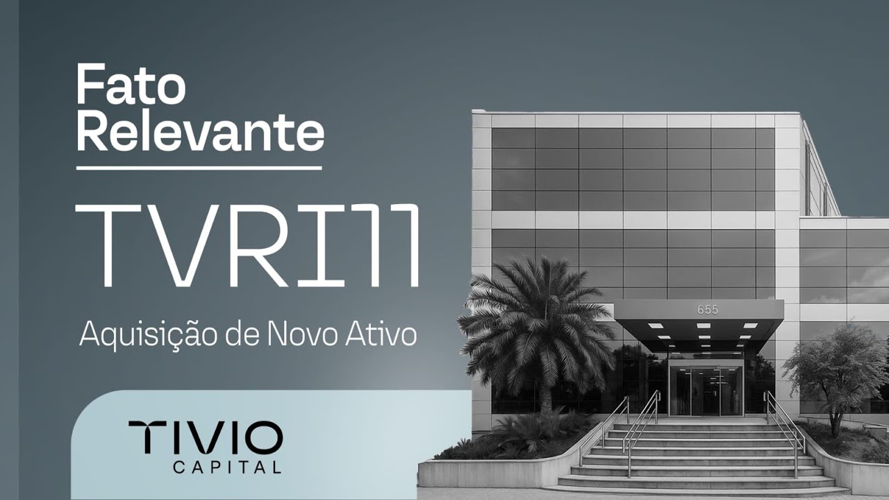 Fato Relevante - TVRI11 - Aquisição de Novo Ativo + TIVIO VISITA