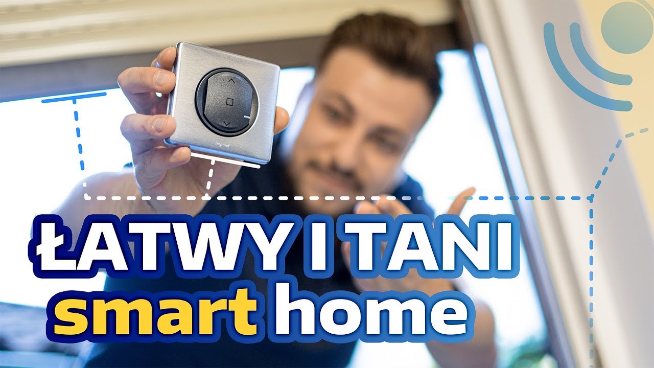 Łatwy i TANI Smart Home - Oto Legrand Celiane
