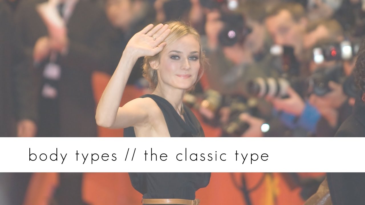Body Types // Classic Type