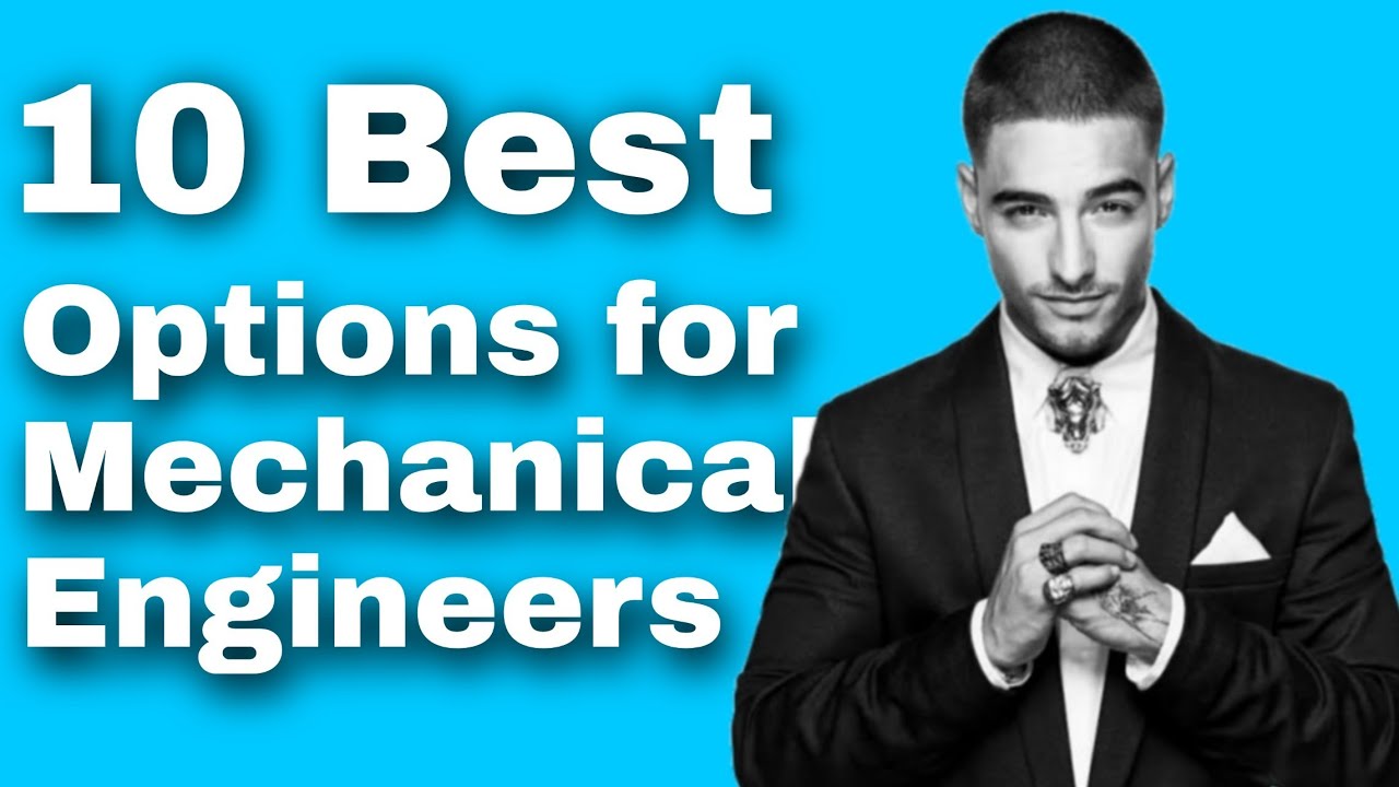 10 Best Options After Mechanical Engineering | B.Tech. Mechanical | Career Options