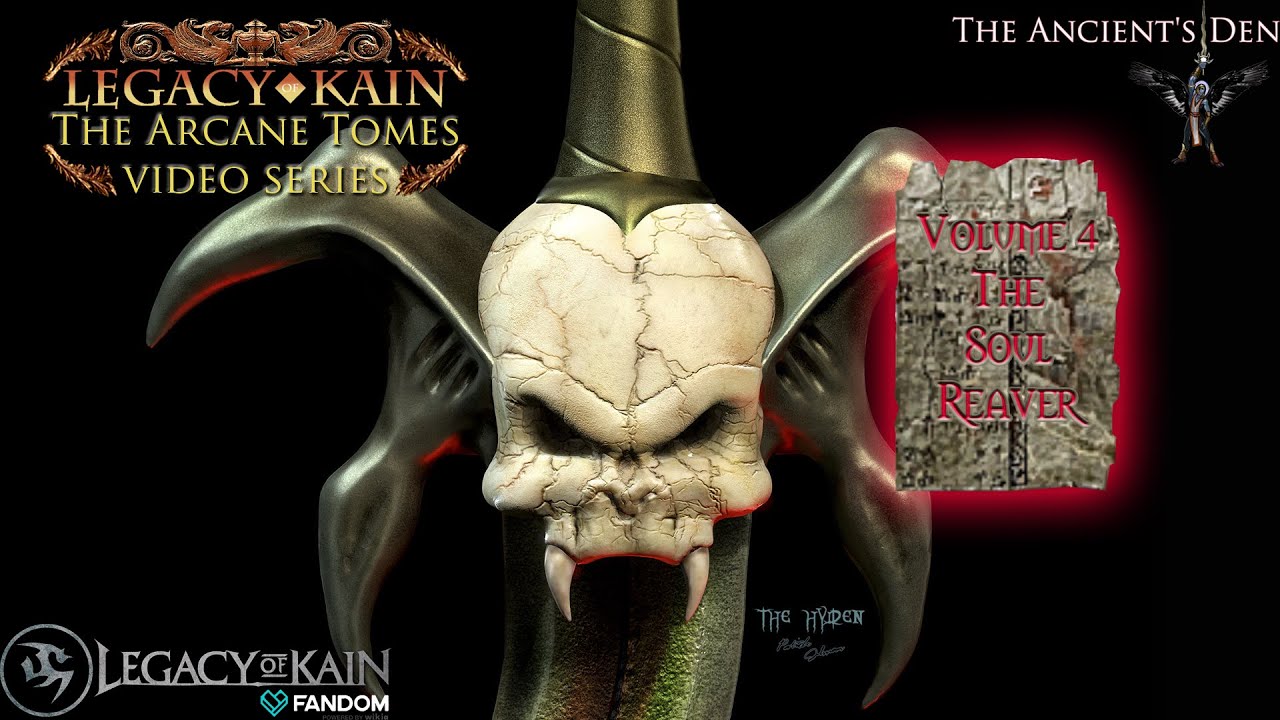 The Arcane Tomes - Volume 4 - The Soul Reaver | Legacy of Kain lore