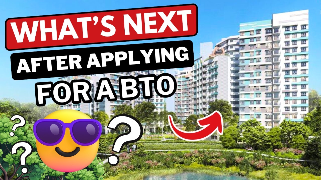 ⚠️What Happens Next? Steps AFTER You Apply for a BTO