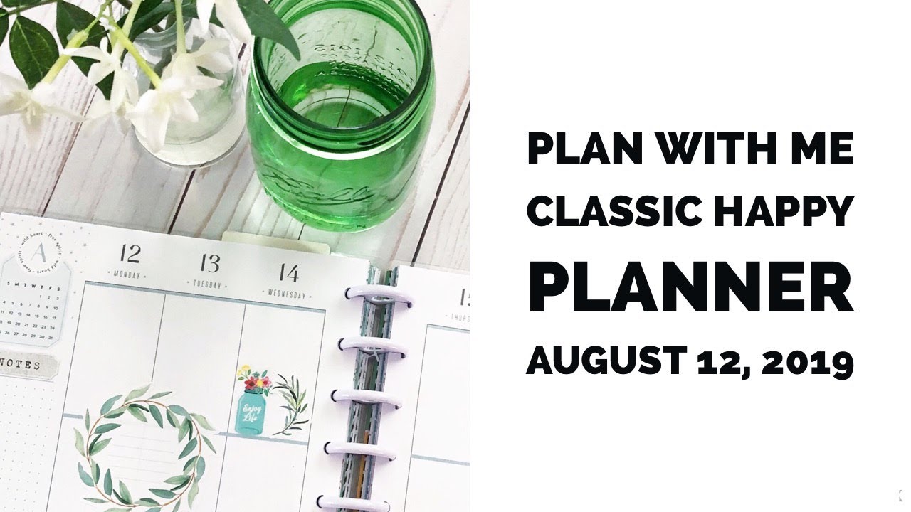 Wellness Plan With Me // Classic Happy Planner // August 12-18, 2019