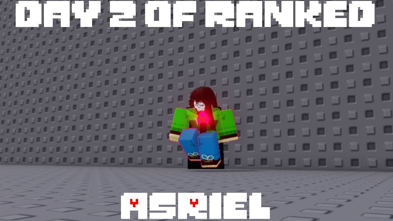 UTPR Ranked Day 2 - Asriel