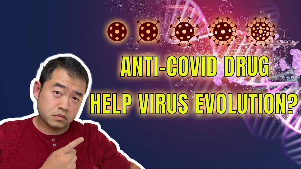 Does anti-COVID drug help virus evolution? New Study Breakdown (Published in Nature Journal)