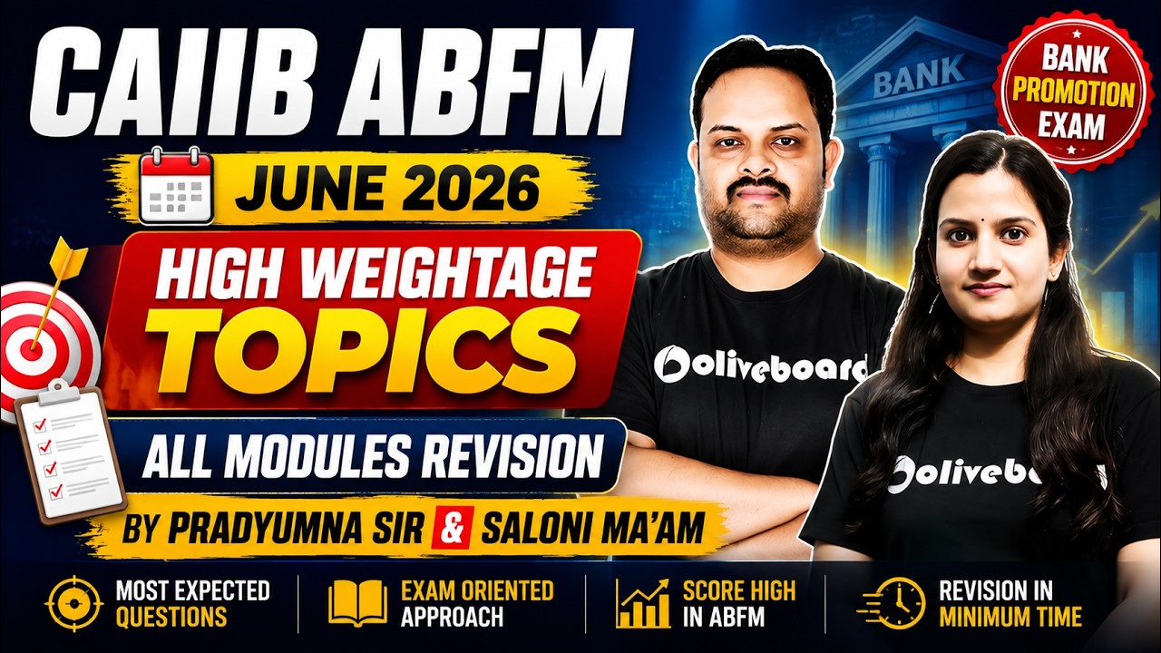 CAIIB ABFM High Weightage Topics 2026 | All Modules Revision | CAIIB ABFM Marathon Oliveboard