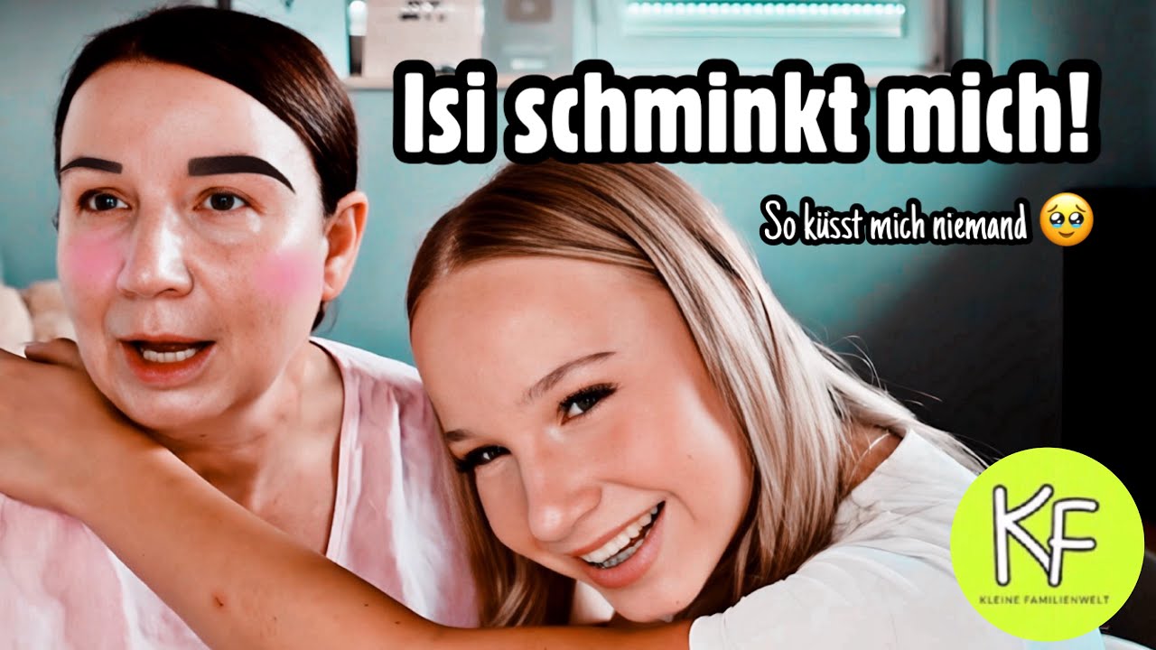 HEY ISI SCHMINKT MICH 😳 MAKE UP FÜR MAMA 💕 Sandra by KLEINE FAMILIENWELT