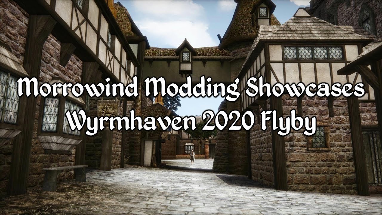 Morrowind Modding Showcases - Wyrmhaven 2020 Flyby