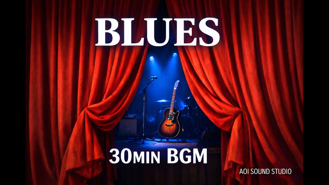 Blues Guitar BGM | 作業用BGM 30min
