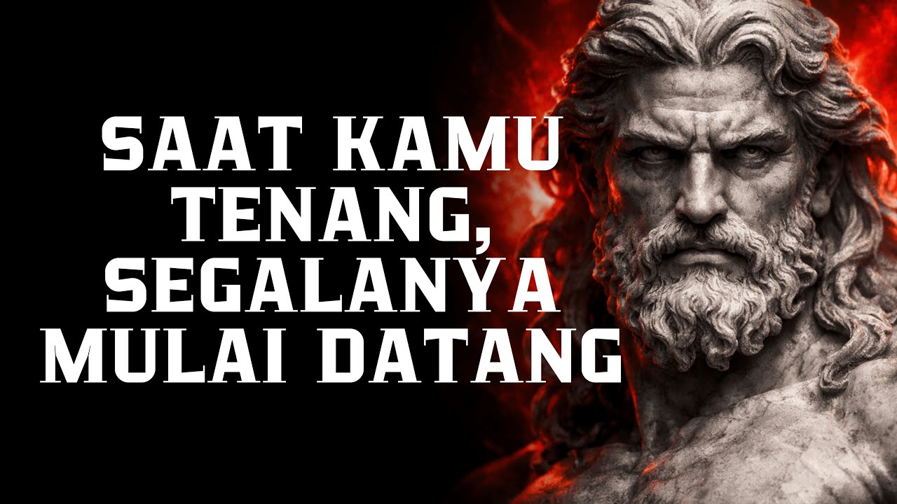 Mengapa Ketika Kamu Tenang, Hidup Mulai Bergerak | Filsafat Stoikisme