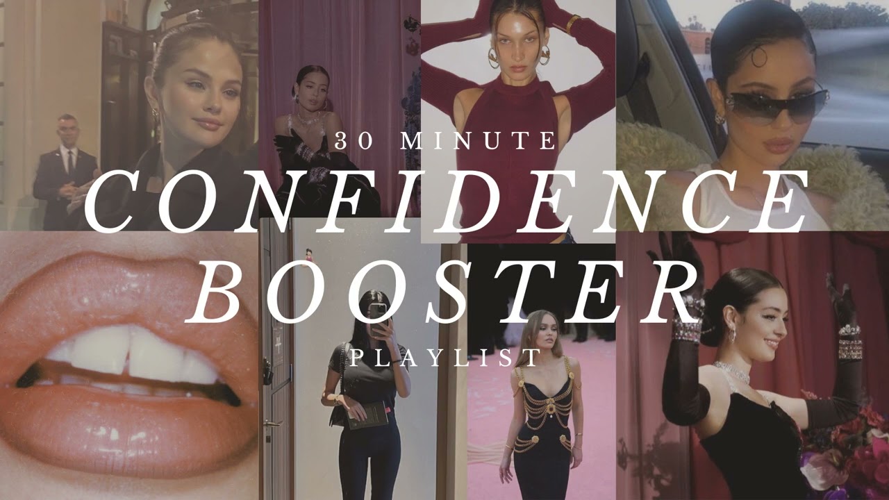 Confidence [playlist] 💄🎧