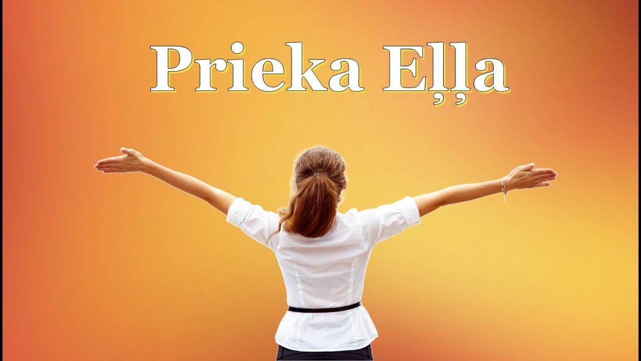 PRIEKA EĻĻA (Anete Kozlovska)