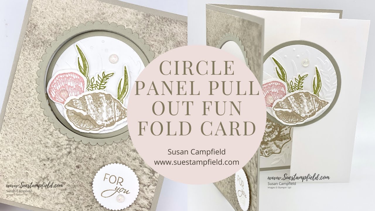 Sand & Sea Suite: Circle Panel Pull Out Fun Fold Card