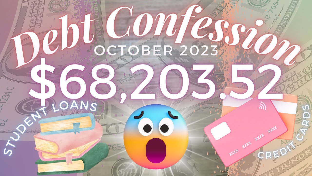 Starting My Budgeting & Debt Free Journey | Debt Confession of $68,203.52