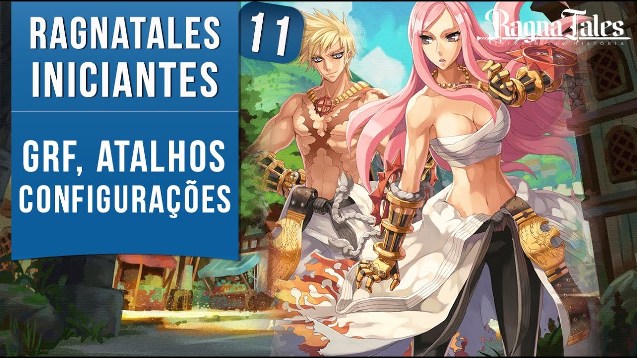 Melhore Seu Jogo! Como Usar GRF, Configurações e Atalhos - Ragnatales Iniciantes