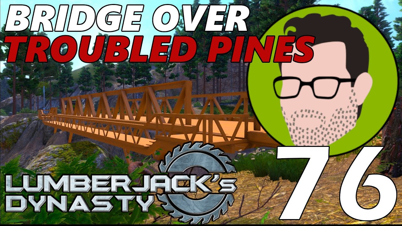 Building the Bridge | Lumberjack's Dynasty Gameplay 76