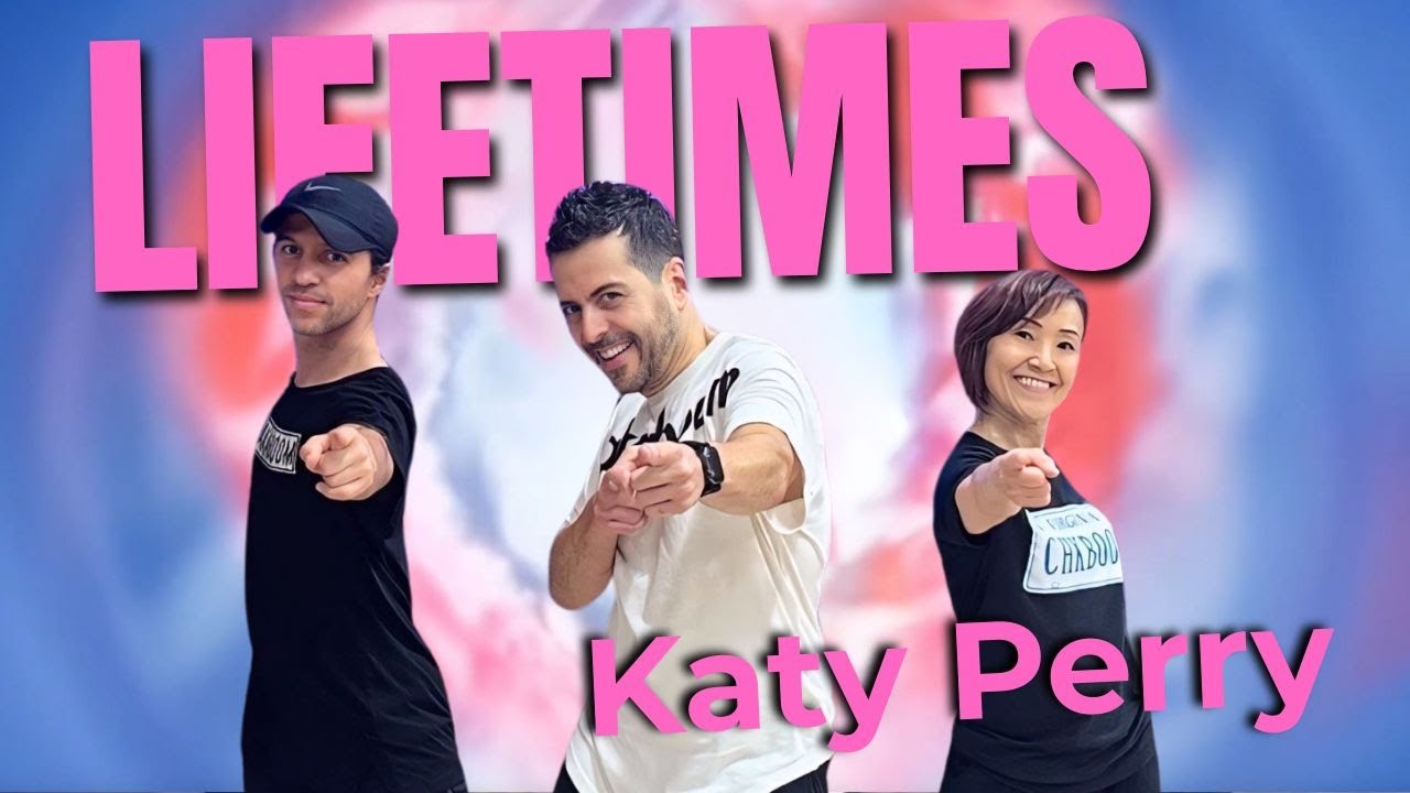 Katy Perry – Lifetimes | Pop Dance Workout | Chakaboom Fitness