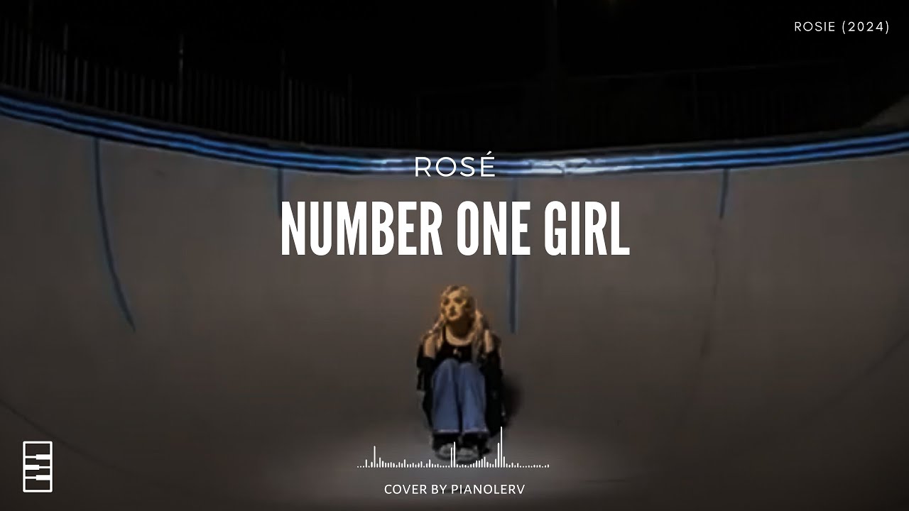 ROS&Eacute; - 'number one girl' Piano Cover (Relaxing Version)