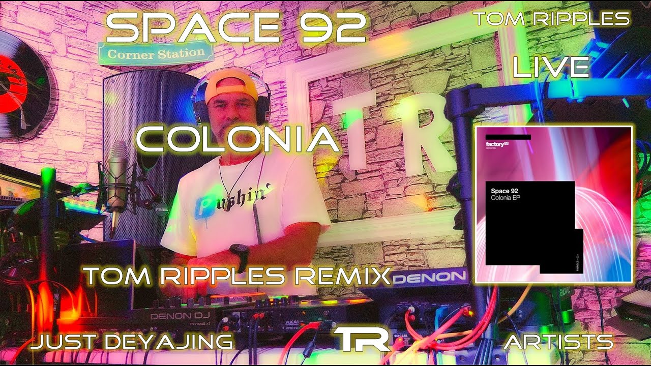 Space 92 - Colonia (Live Music Video Remix)