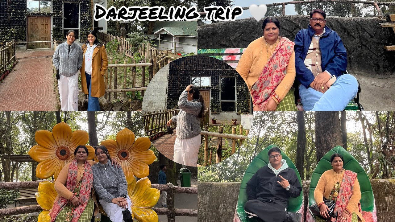 Darjeeling Trip 