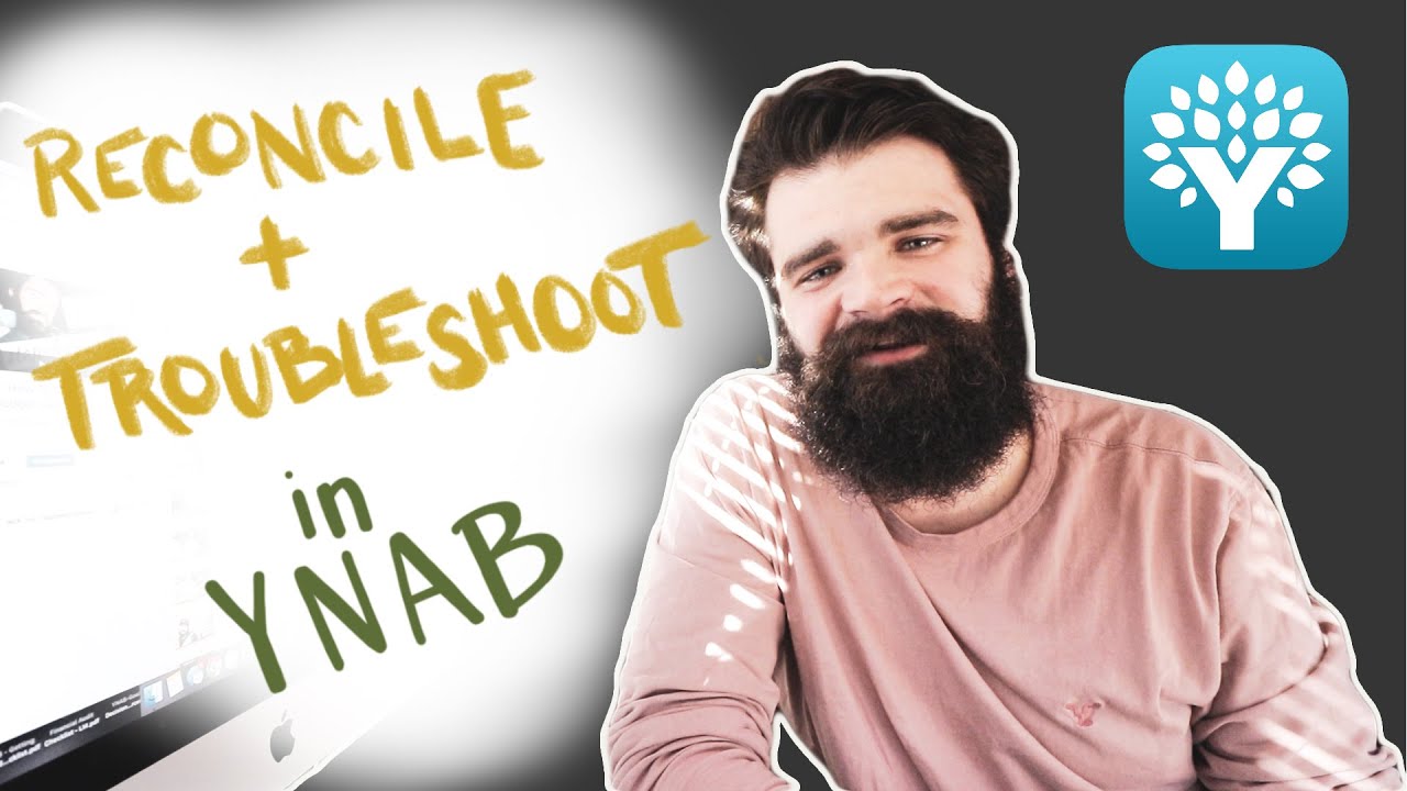 YNAB Reconciling Tutorial: How & Why To Reconcile Accounts