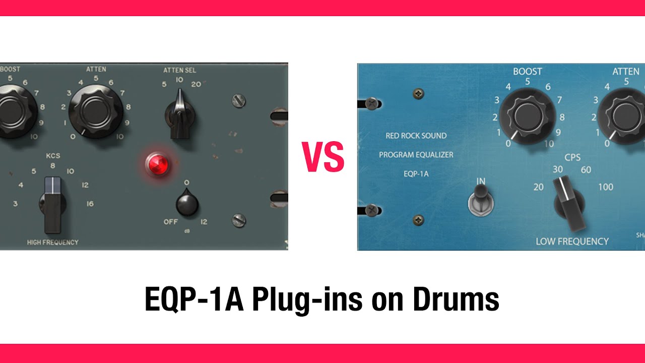 Comparison of EQP-1A plug-ins on drums. Red Rock Sound vs Universal Audio.
