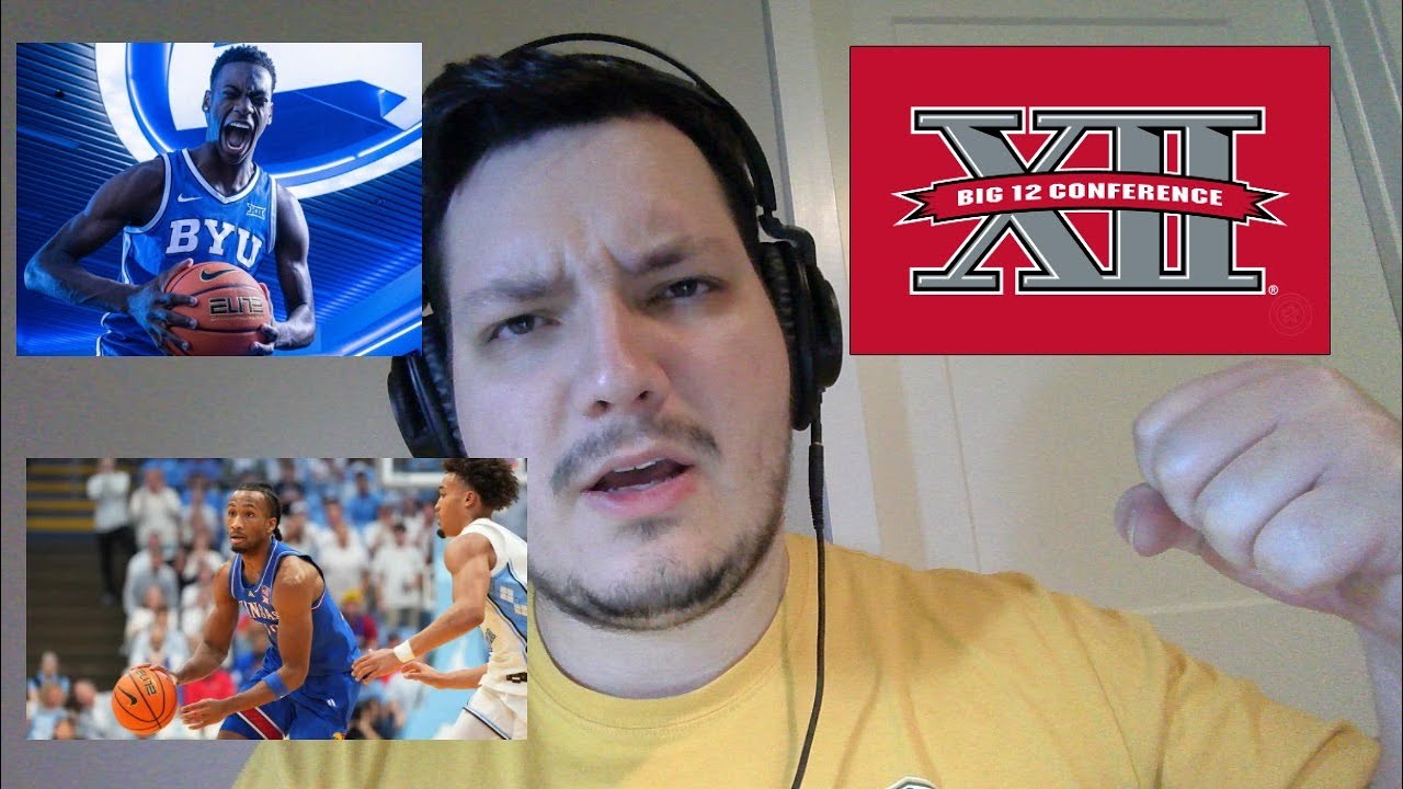 BIG 12 Men's Basketball Is The Best Conference!