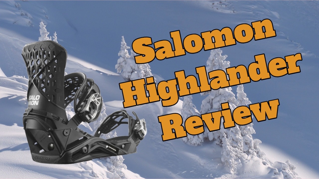 The 2025 Salomon Highlander Snowboard Binding Review