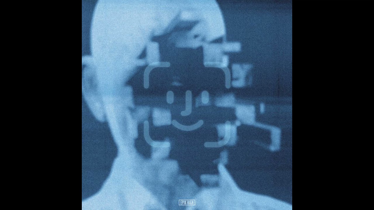 에픽하이 (EPIK HIGH) - Face ID (Feat. 기리보이, Sik-K, JUSTHIS)