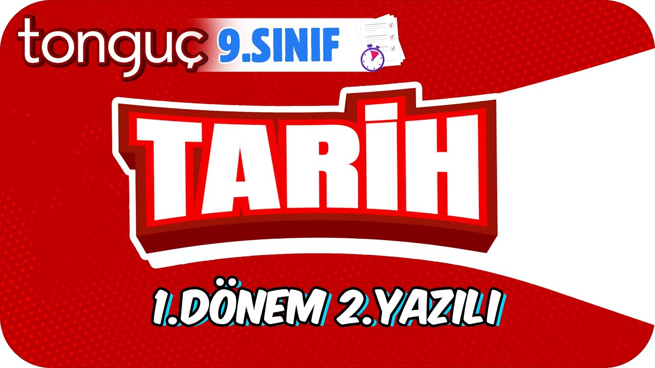 9.Sınıf Tarih 1.Dönem 2.Yazılıya Hazırlık 📑 #2024