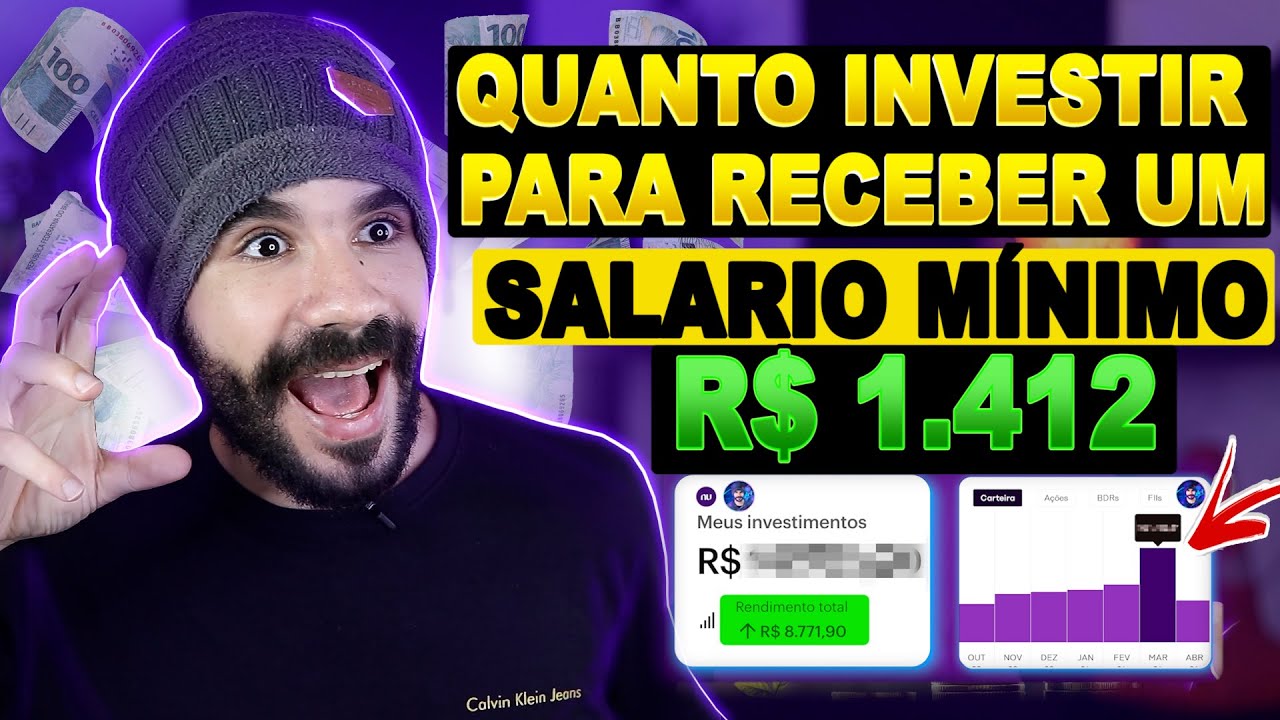 Quanto preciso investir para receber um Salário Mínimo 💲