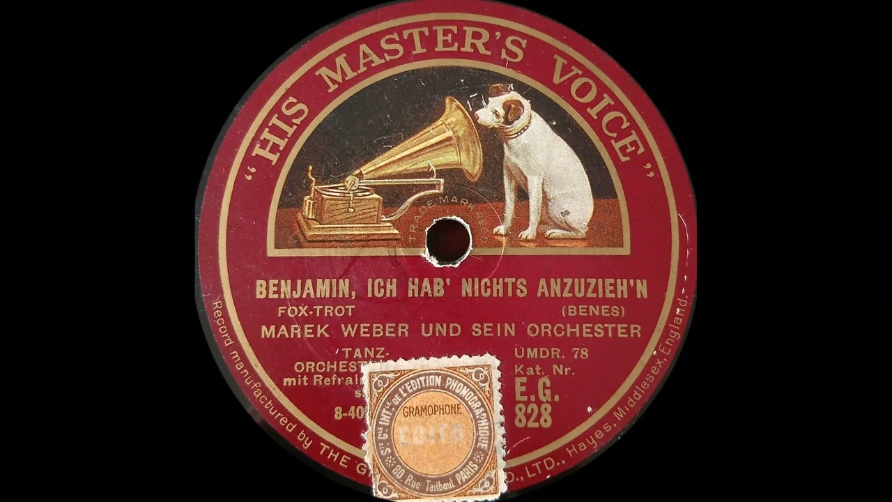 Marek Weber und sein Orchester  Benjamin ich hab nichts anzuzieh´n