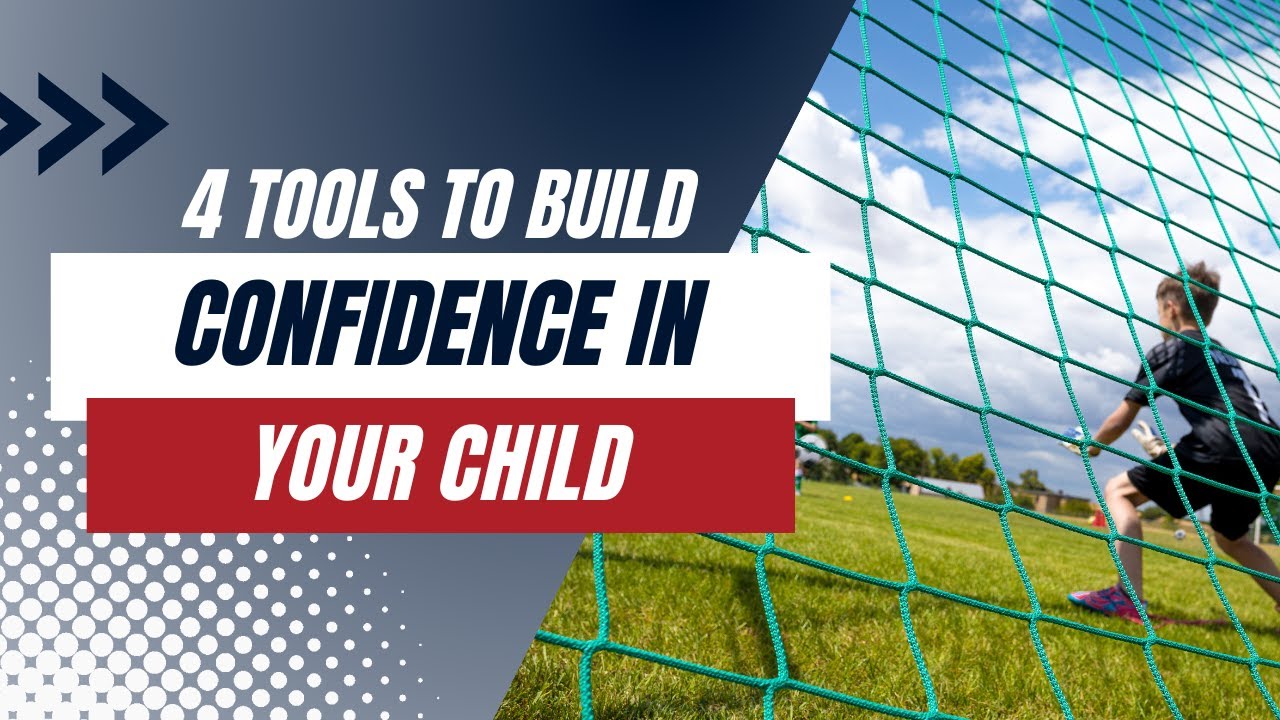 4 Tools to Build Confidence in Young Athletes