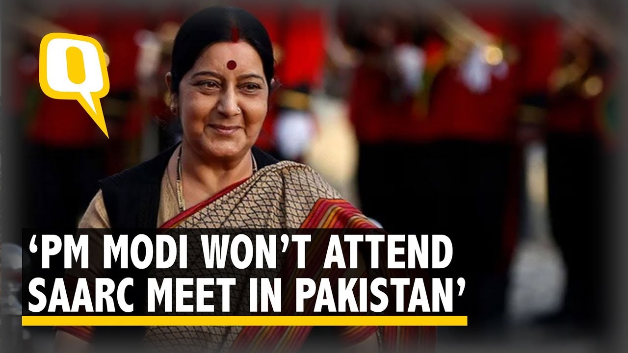&lsquo;PM Modi Won&rsquo;t Attend SAARC Meet&rsquo;: Sushma Rejects Pak&rsquo;s Invitation | The Quint