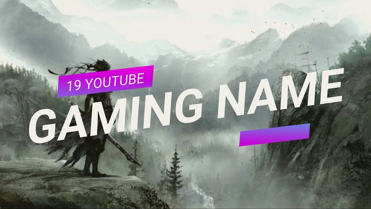 19 YOUTUBE GAMING CHANNEL NAME IDEAS | 19 Youtube Names| 19 YT Channel Names| 19 Gamer Channel Names
