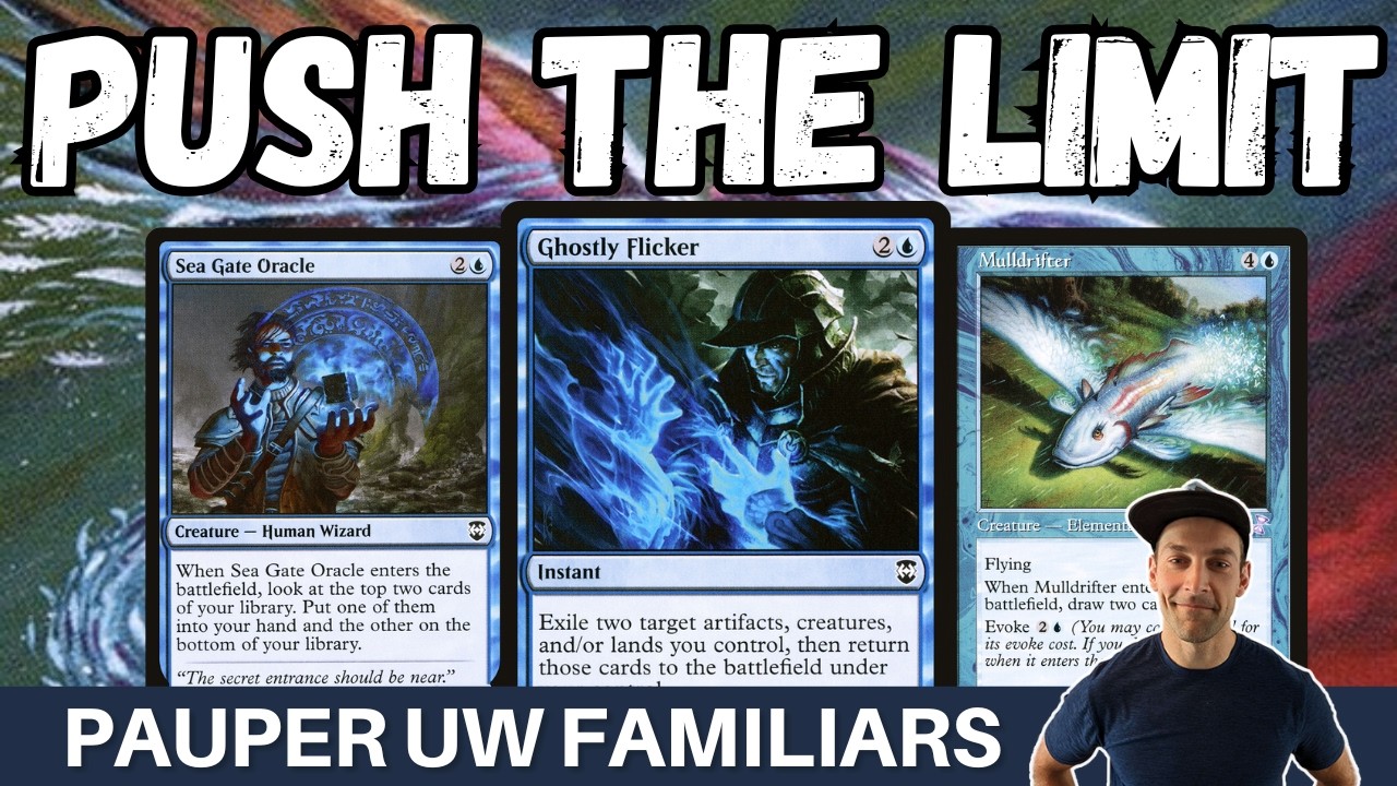 LET'S META WITH FAMS! Pauper UW Familiars is highly customizable, so will pushing the flickers pay?