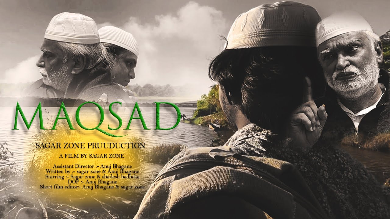 MAQSAD A SHORT FILM