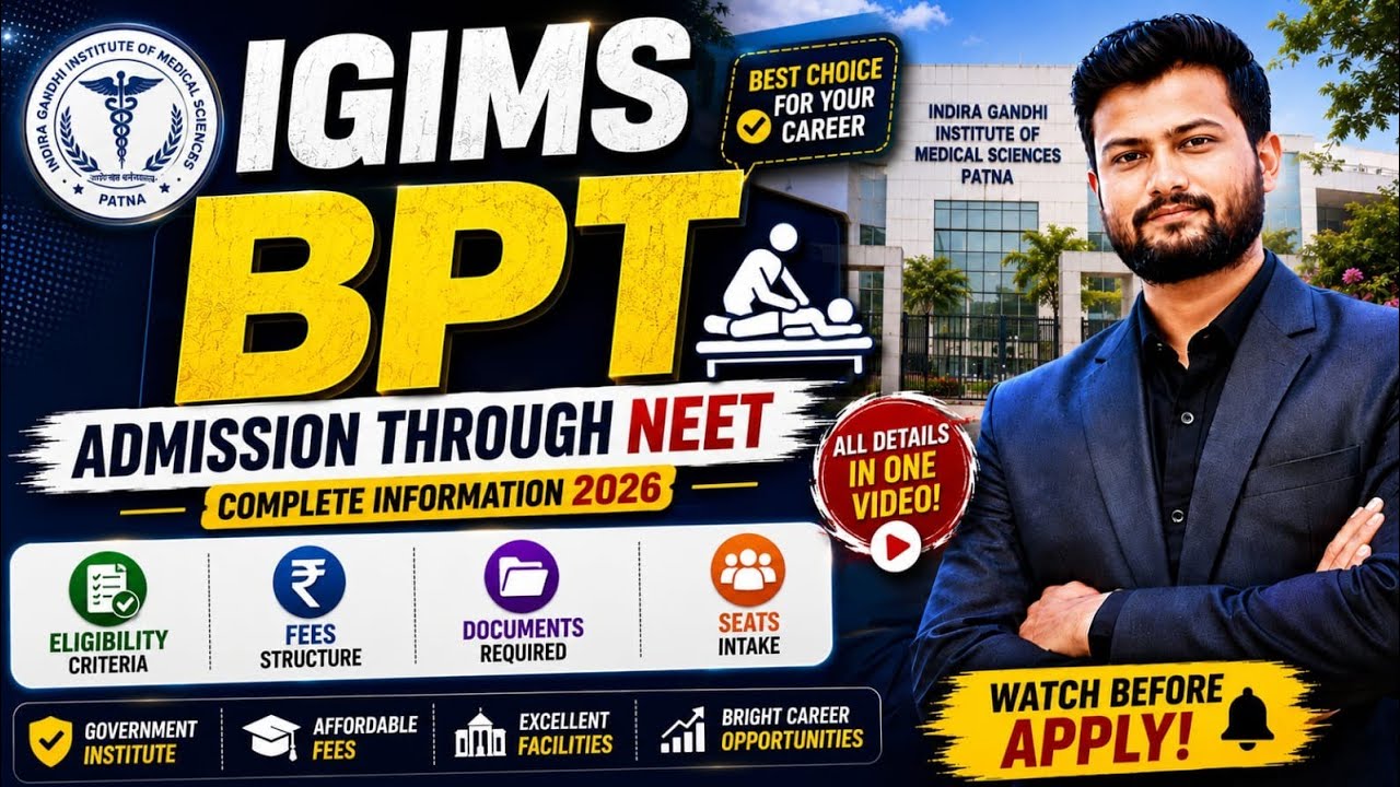 IGIMS BPT Admission 2026 Complete Guide | Through NEET? 🏥 Fees 💰 | Must Watch for Every NEET Aspi...