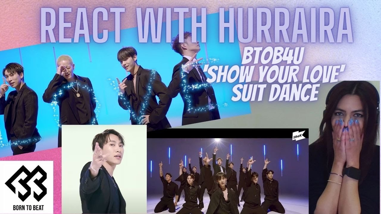 BTOB4U - Show Your Love (Suit Dance) - Reaction Video