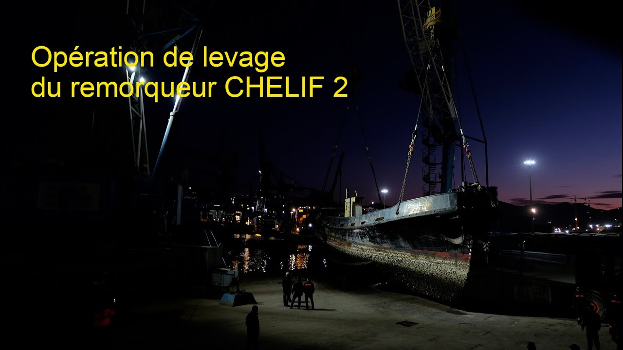 Opération de levage du Remorqueur CHELIF 2 au port de Béjaia.