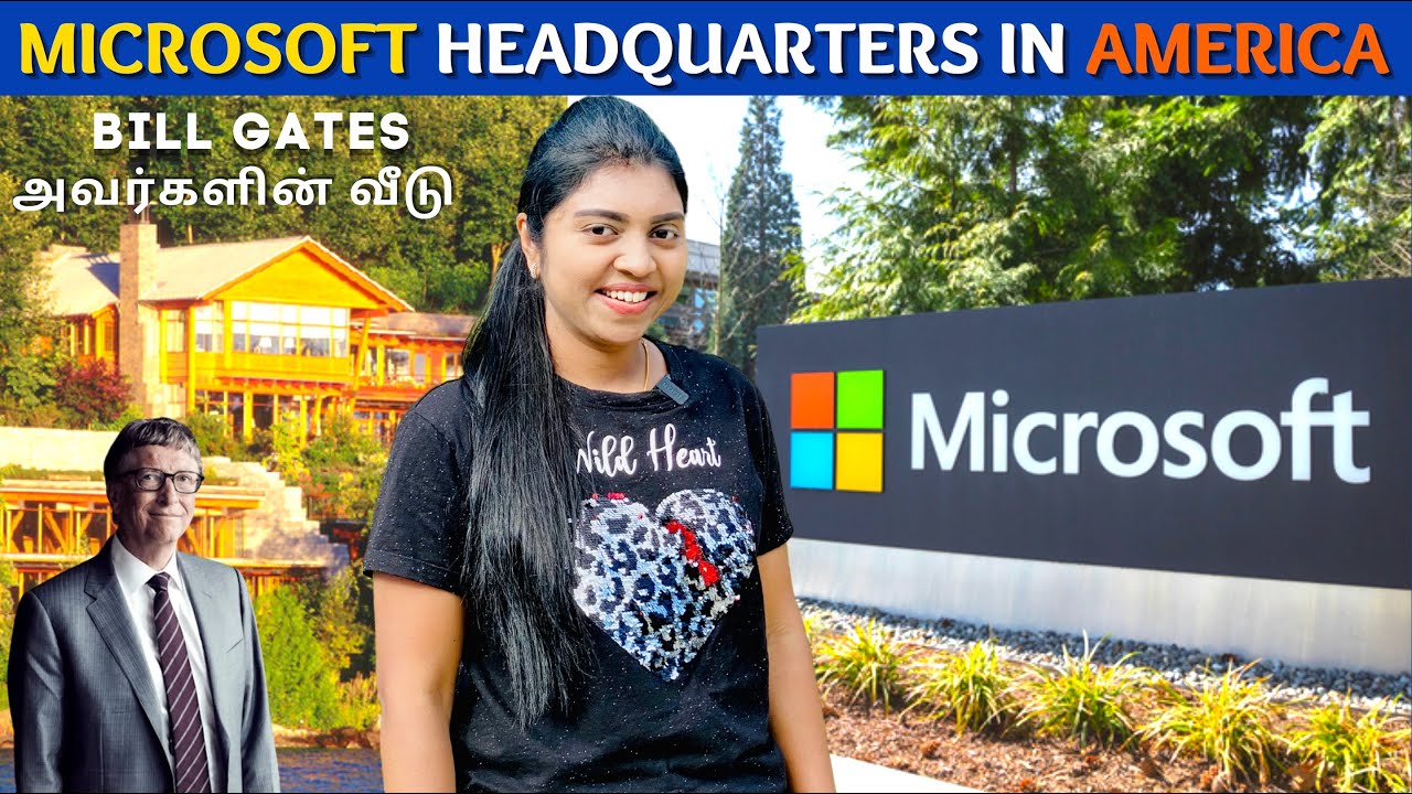 உலக பணக்காரர் Bill Gates அவர்களின் வீடு | Microsoft Campus | Redmond | Seattle | USA Tamil VLOG