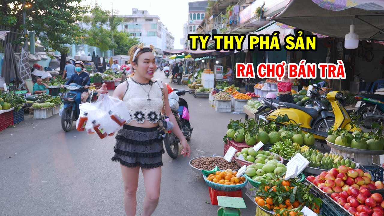 Ty Thy ph&aacute; sản ra chợ b&aacute;n tr&agrave; - Ty Thy Vlog Gỏi đu đủ