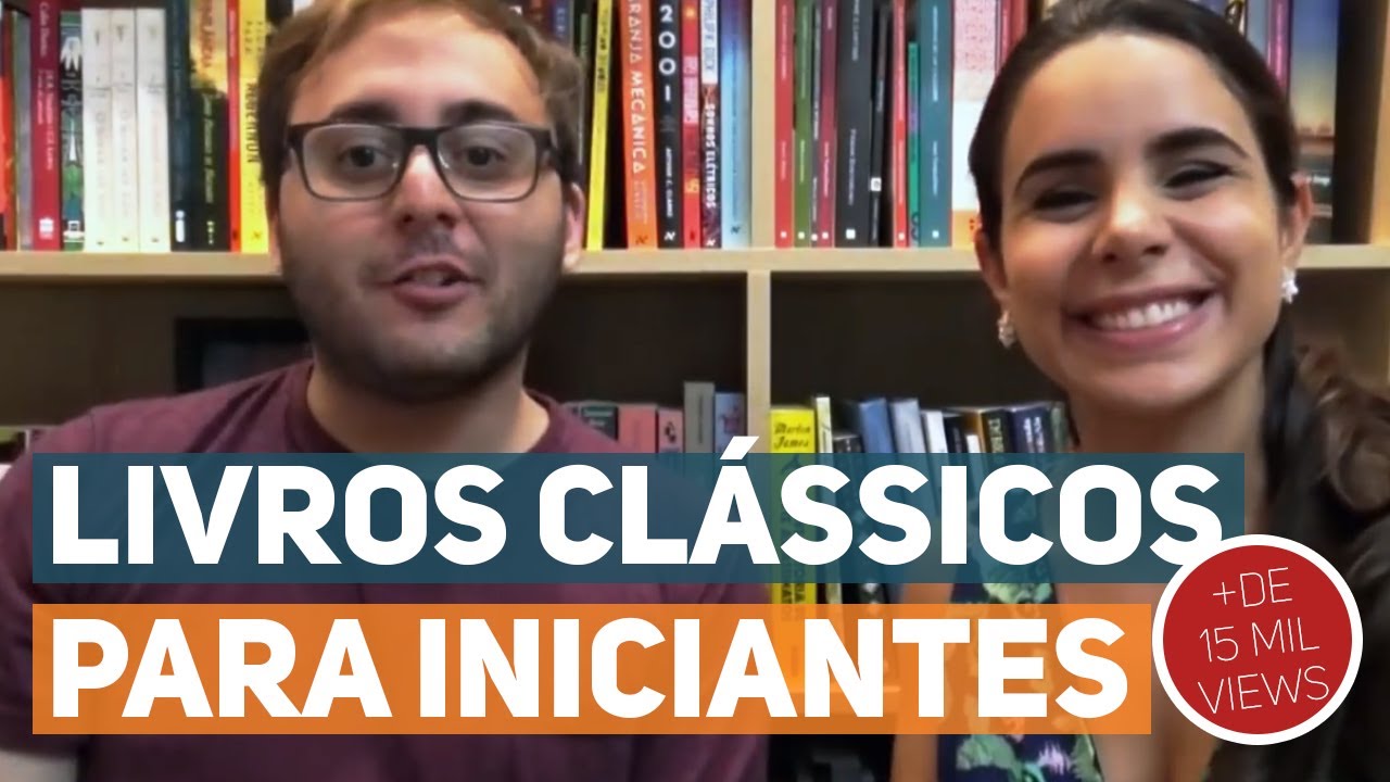 DICAS DE LIVROS CLÁSSICOS PARA INICIANTES feat. Ler Antes de Morrer