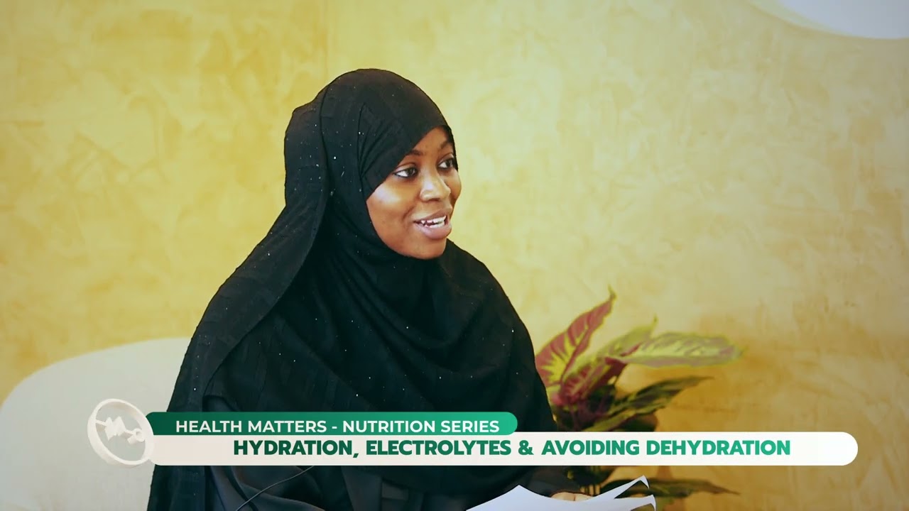 Ep4 | Hydration, Electrolytes &  Avoiding Dehydration | Health Matters | Nutrition Series |