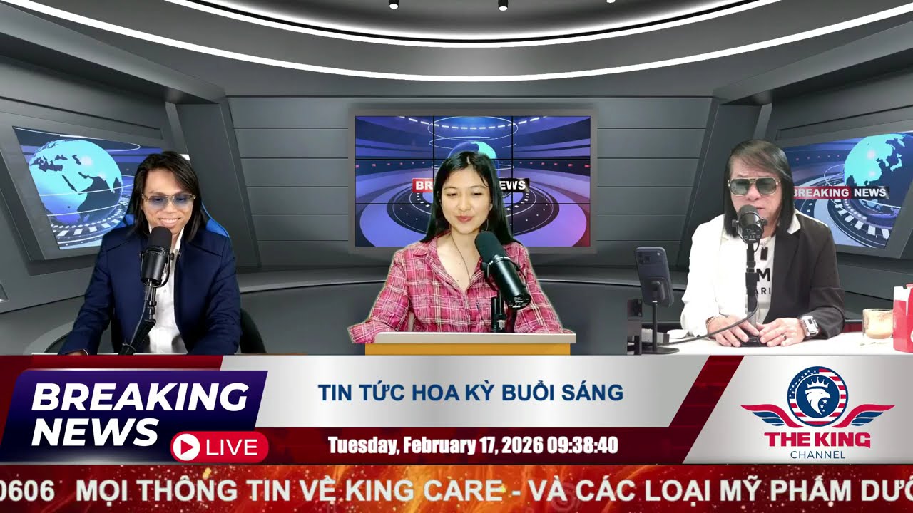 TIN TỨC HOA KỲ BUỔI SÁNG - 02/17/2026 - The KING Channel