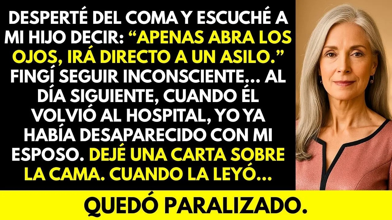 Desperté del coma y escuché a mi hijo planeando internarme en un asilo  Él ni imagina que oí todo