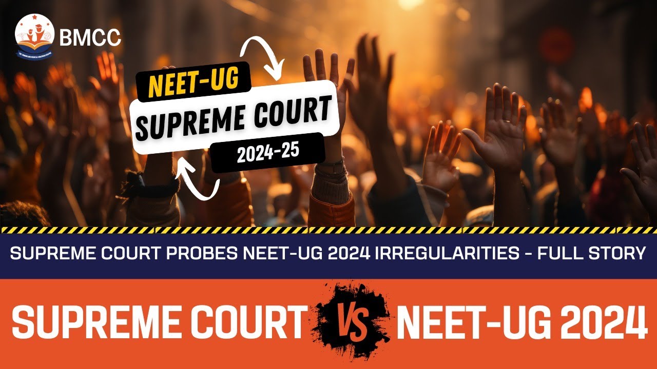 NEET-UG 2024 Under Fire: Supreme Court's Bold Stand on NTA
