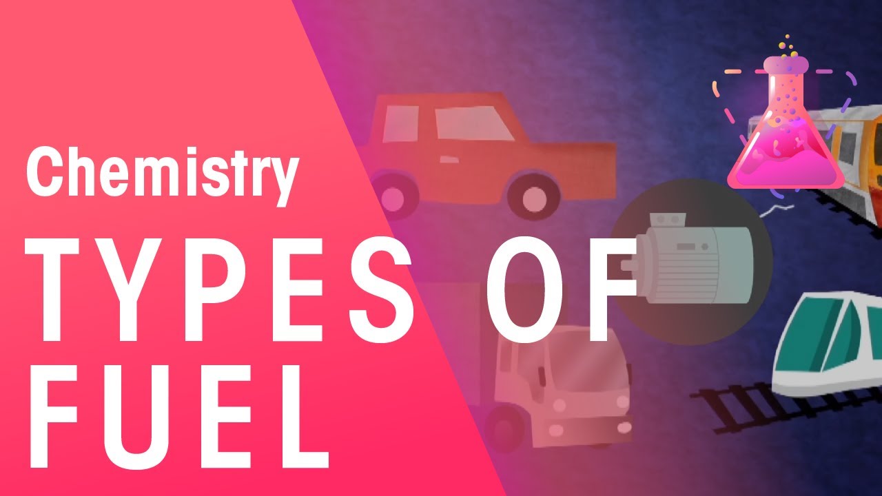 Different Types of Fuels for Transportation | Environmental Chemistry | Chemistry | FuseSchool