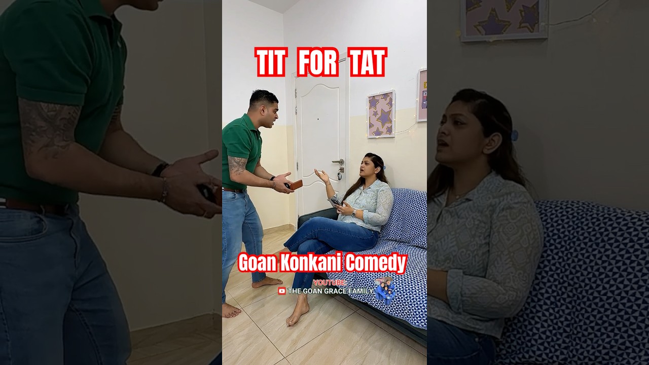 TIT FOR TAT..!! #goanvlogger #konkanicomedy  #comedy #goan #konkanivlogs #oman #goa #goancomedy