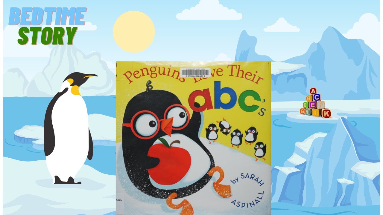Penguins Love Their ABC's | A Children's Bedtime Story